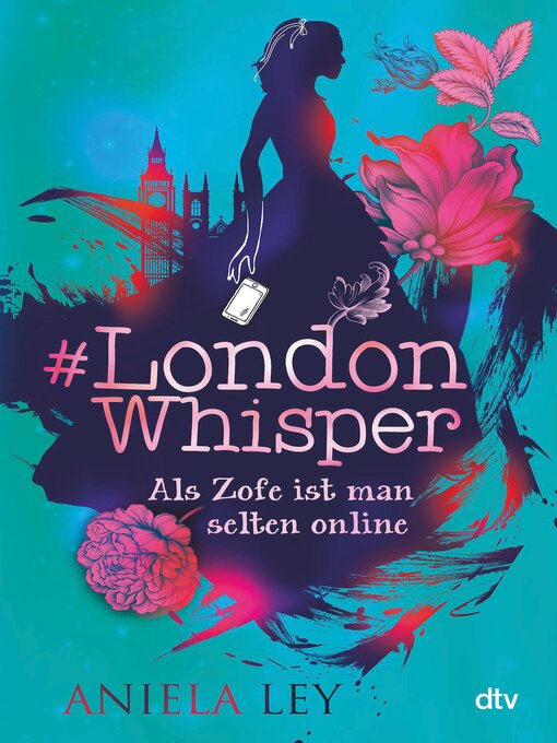Title details for #London Whisper – Als Zofe ist man selten online by Aniela Ley - Available